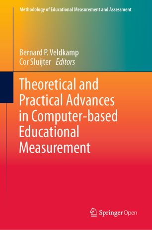 Theoretical And Practical Advances In Computerbased Educational Measurement 1st Ed Bernard P Veldkamp