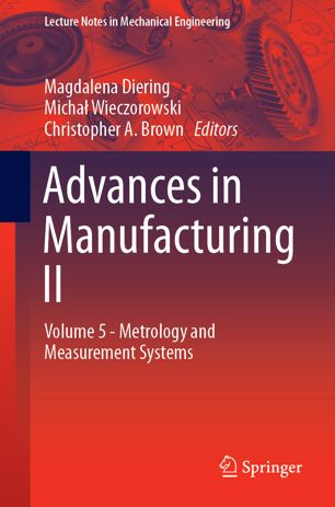Advances In Manufacturing Ii Volume 5 Metrology And Measurement Systems 1st Ed Magdalena Diering