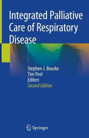 Integrated Palliative Care Of Respiratory Disease 2nd Ed Stephen J Bourke