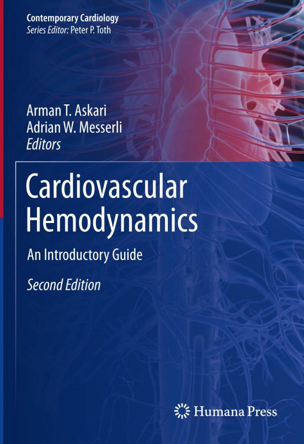 Cardiovascular Hemodynamics An Introductory Guide 2nd Ed Arman T Askari