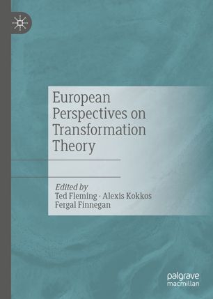 European Perspectives On Transformation Theory 1st Ed Ted Fleming
