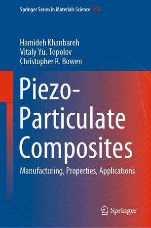 Piezoparticulate Composites Manufacturing Properties Applications 1st Ed Hamideh Khanbareh