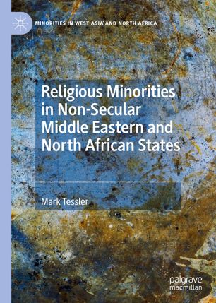 Religious Minorities In Nonsecular Middle Eastern And North African States 1st Ed Mark Tessler