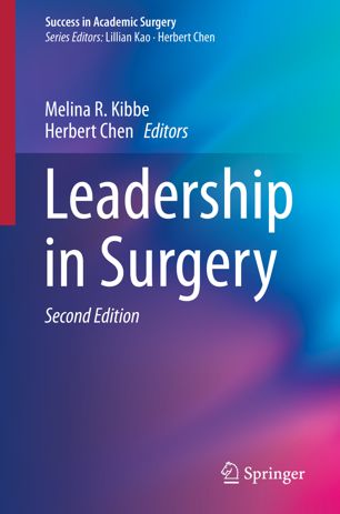 Leadership In Surgery 2nd Ed Melina R Kibbe Herbert Chen