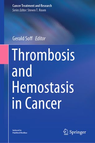 Thrombosis And Hemostasis In Cancer 1st Ed Gerald Soff