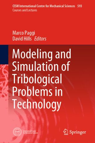 Modeling And Simulation Of Tribological Problems In Technology 1st Ed Marco Paggi