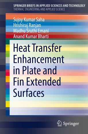 Heat Transfer Enhancement In Plate And Fin Extended Surfaces 1st Ed Sujoy Kumar Saha