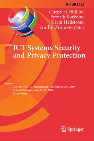 Ict Systems Security And Privacy Protection 34th Ifip Tc 11 International Conference Sec 2019 Lisbon Portugal June 2527 2019 Proceedings 1st Ed Gurpreet Dhillon