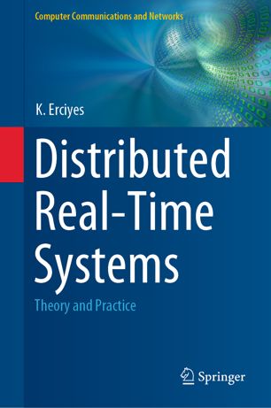 Distributed Realtime Systems Theory And Practice 1st Ed K Erciyes