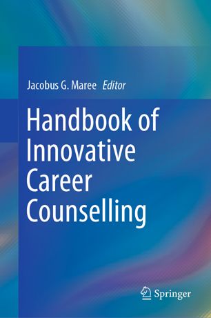 Handbook Of Innovative Career Counselling 1st Ed Jacobus G Maree