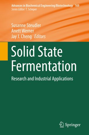 Solid State Fermentation Research And Industrial Applications 1st Ed Susanne Steudler