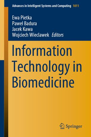 Information Technology In Biomedicine 1st Ed Ewa Pietka Pawel Badura