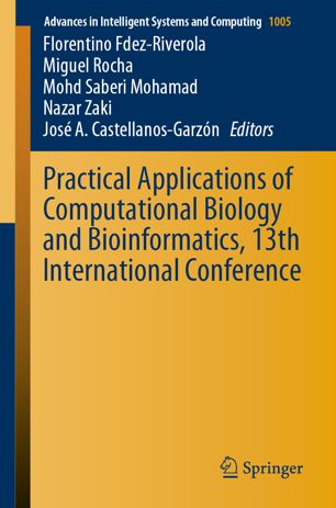 Practical Applications Of Computational Biology And Bioinformatics 13th International Conference 1st Ed Florentino Fdezriverola