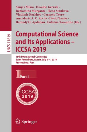 Computational Science And Its Applications Iccsa 2019 19th International Conference Saint Petersburg Russia July 14 2019 Proceedings Part I 1st Ed Sanjay Misra