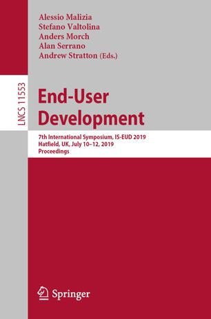 Enduser Development 7th International Symposium Iseud 2019 Hatfield Uk July 1012 2019 Proceedings 1st Ed Alessio Malizia