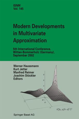 Modern Developments In Multivariate Approximation 5th International Conference Wittenbommerholz Germany September 2002 1st Ed Werner Haussmann