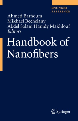 Handbook Of Nanofibers 1st Ed Ahmed Barhoum Mikhael Bechelany