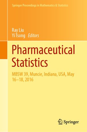 Pharmaceutical Statistics Mbsw 39 Muncie Indiana Usa May 1618 2016 1st Ed Ray Liu