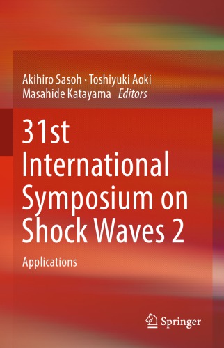31st International Symposium On Shock Waves 2 1st Ed Akihiro Sasoh