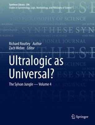Ultralogic As Universal The Sylvan Jungle Volume 4 1st Ed Richard Routley