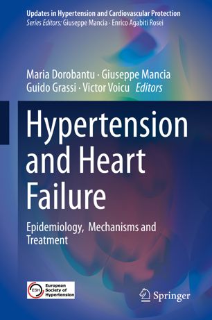 Hypertension And Heart Failure Epidemiology Mechanisms And Treatment 1st Ed Maria Dorobantu