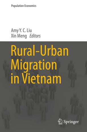 Ruralurban Migration In Vietnam 1st Ed Amy Y C Liu Xin Meng