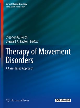 Therapy Of Movement Disorders A Casebased Approach 1st Ed Stephen G Reich
