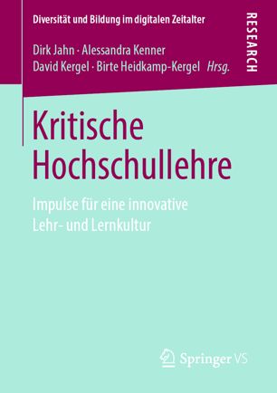 Kritische Hochschullehre Impulse Fr Eine Innovative Lehr Und Lernkultur 1 Aufl Dirk Jahn
