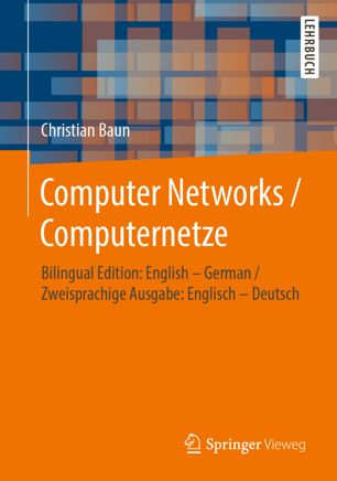 Computer Networks Computernetze Bilingual Edition English German Zweisprachige Ausgabe Englisch Deutsch 1 Aufl Christian Baun