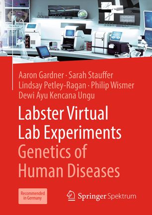 Labster Virtual Lab Experiments Genetics Of Human Diseases 1st Ed Aaron Gardner