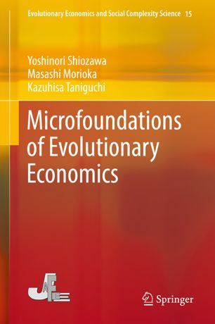 Microfoundations Of Evolutionary Economics 1st Ed Yoshinori Shiozawa