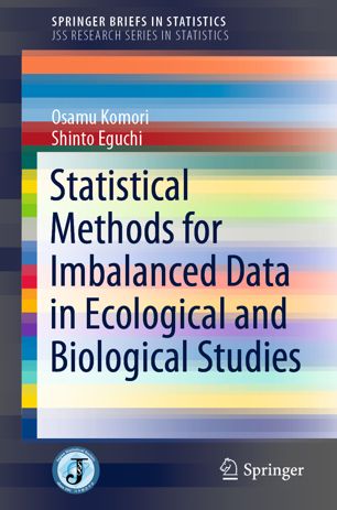 Statistical Methods For Imbalanced Data In Ecological And Biological Studies 1st Ed Osamu Komori