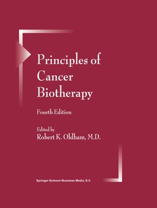 Principles Of Cancer Biotherapy 4th Ed Robert K Oldham Robert O Dillman