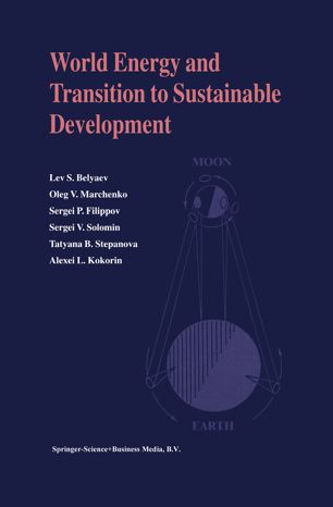 World Energy And Transition To Sustainable Development 1st Ed Lev S Belyaev