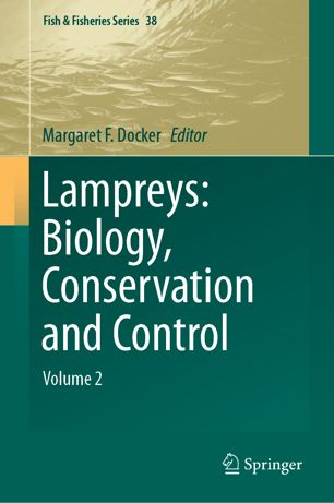 Lampreys Biology Conservation And Control Volume 2 1st Ed Margaret F Docker