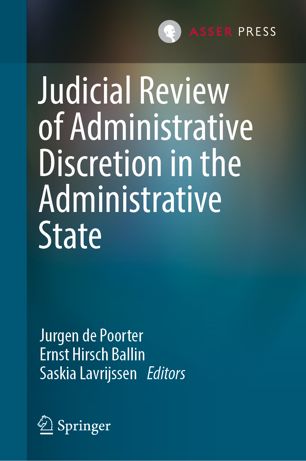 Judicial Review Of Administrative Discretion In The Administrative State 1st Ed Jurgen De Poorter