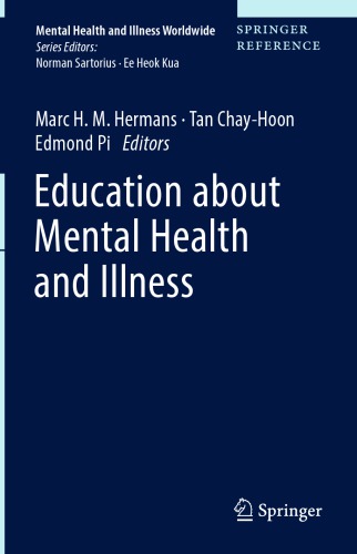 Education About Mental Health And Illness 1st Ed Marc Hm Hermans