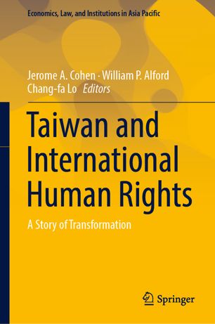 Taiwan And International Human Rights A Story Of Transformation 1st Ed Jerome A Cohen