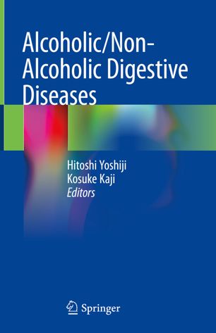 Alcoholicnonalcoholic Digestive Diseases 1st Ed Hitoshi Yoshiji