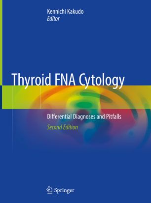 Thyroid Fna Cytology Differential Diagnoses And Pitfalls 2nd Ed Kennichi Kakudo