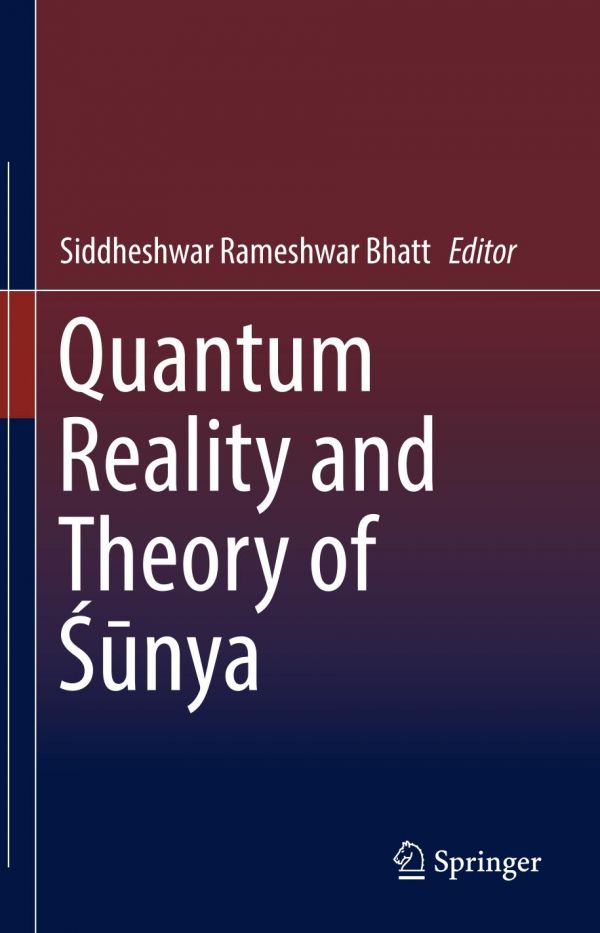 Quantum Reality And Theory Of Nya 1st Ed Siddheshwar Rameshwar Bhatt
