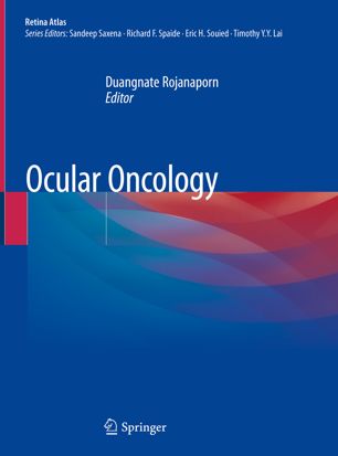 Ocular Oncology 1st Ed Duangnate Rojanaporn