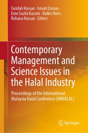 Contemporary Management And Science Issues In The Halal Industry Proceedings Of The International Malaysia Halal Conference Imhalal 1st Ed Faridah Hassan