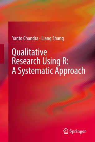 Qualitative Research Using R A Systematic Approach 1st Ed Yanto Chandra