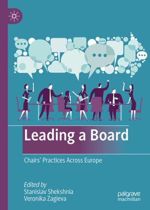 Leading A Board Chairs Practices Across Europe 1st Ed Stanislav Shekshnia