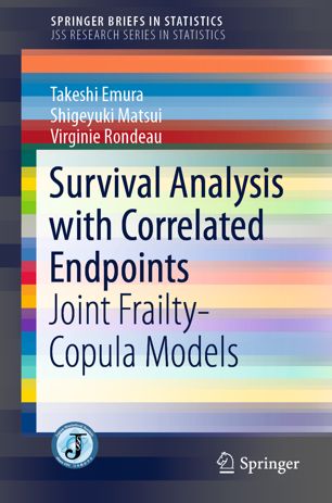 Survival Analysis With Correlated Endpoints Joint Frailtycopula Models 1st Ed Takeshi Emura
