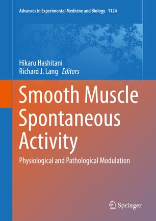 Smooth Muscle Spontaneous Activity Physiological And Pathological Modulation 1st Ed Hikaru Hashitani