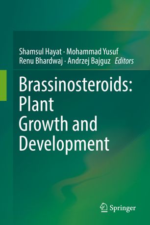 Brassinosteroids Plant Growth And Development 1st Ed Shamsul Hayat