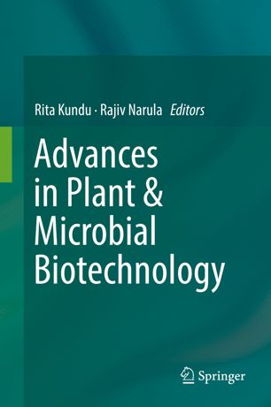 Advances In Plant Microbial Biotechnology 1st Ed Rita Kundu
