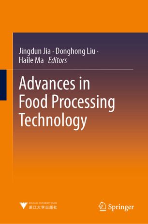 Advances In Food Processing Technology 1st Ed Jingdun Jia Donghong Liu